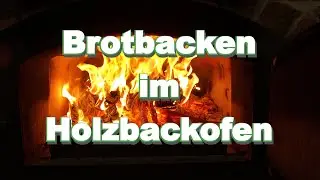 Brot backen im holzbefeuerten Steinofen