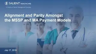 Alignment & Parity Among MSSP & MA Payment Models