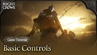 [NIGHT CROWS]Basic Controls｜Game Tutorial｜Crew's Creed