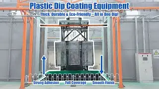 Plastic Dip Coating Equipment | Thick, Durable & Eco-Friendly Surface Protection