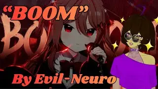 Music Hating Vtuber Reacts To BOOM by Evil Neuro