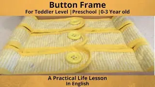 Dressing Frames: Button Frame | Montessori Practical Life Activity | 0-3 Years Old | Toddler Level