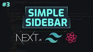 Simple Sidebar Tutorial with Next.js and Tailwind CSS #3 Functions