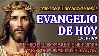 EVANGELIO del día de hoy 16 de Enero 2026✨️👏 Reflexión a la palabra del Señor 📖