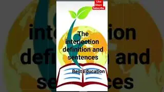 The interjection definition Best Education channel #subscribkre
