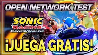 JUEGA GRATIS SONIC RACING: CROSSWORLDS | OPEN NETWORK TEST - GRATIS PS5/ XBOX SERIES X|S/ SWITCH/ PC