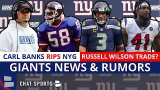 Giants Rumors: Russell Wilson Wants To Be A Giant? Carl Banks RIPS NYG, Joe Judge & Saquon Barkley
