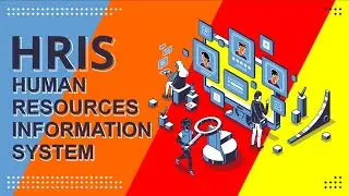 HRIS (Human Resources Information System)