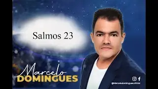 Salmos 23 - Marcelo Domingues (cover) Leonor