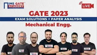 GATE 2023 ME Paper Analysis | GATE 2023 ME Answer Key & Exam Solutions | IMS GATE ACADEMY