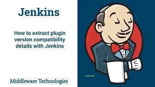How to extract plugin version compatibility details with Jenkins
