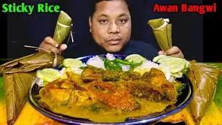 Mukbang: Spicy Fish Curry With Sticky Rice Awan Bangwi | Eating Show |Northeast Indian