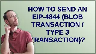 Ethereum: How to send an eip-4844 (blob transaction / type 3 transaction)?