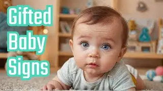 Spotting Early Signs of Giftedness in Babies