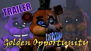 [FNAF/SFM] Episode 12 - Golden Opportunity [TRAILER]