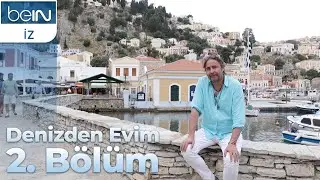 Denizden Evim 2. B&ouml;l&uuml;m: Hakan Meri&ccedil;liler ile Rodos ve Simi