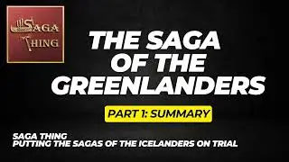 The Saga of the Greenlanders - Summary