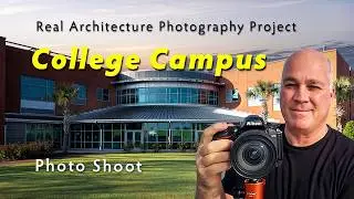 Real Architecture Photography: College Campus Photo Shoot Breakdown!