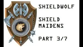 Shieldwolf Shieldmaiden week, day 3 of 7