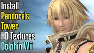 How to Install Pandora&rsquo;s Tower UHD Texture Pack in Dolphin Wii Emulator