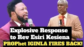 SHOCKING! Prophet Iginla Responds HARD to Rev. Esiri Kesiena&rsquo;s Public Call-Out 