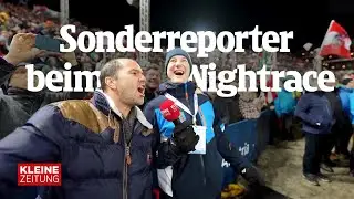 Sonderreporter unterwegs beim Schladming Nightrace