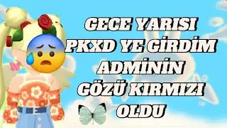 GECE YARISI PKXD GİRDİM (ADMİNİN GÖZÜ KIRMIZI OLDU!!) | İSTANBUL PK XD |