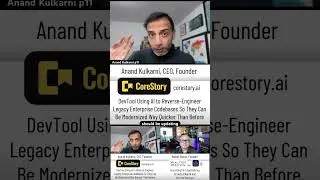 AI Startup CEO, Anand Kulkarni, CoreStory.ai, Part-11,