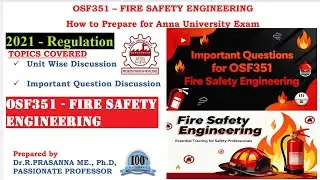 Anna university Exam Preparation -OSF351 Fire Safety Engineering Important Questions