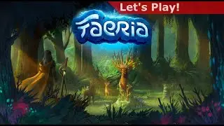 Let's Play: Faeria