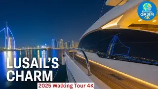 Lusail Marina at Night 2025 | Qatar’s Hidden Gem in 4K