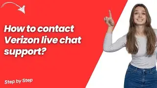 How to contact Verizon live chat support ? - Quick & Easy Solution