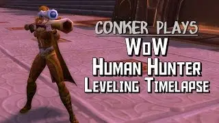Let's Level In World of Warcraft - Human Hunter Timelapse - #16: Netherstorm