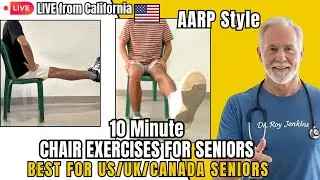AARP Style 10-Minute Chair Exercises for Seniors | Strong Legs, Muscles & Healthy Heart