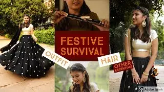 Festive Survival | Outfit, Hair and Other Essentials | Happy Diwali everyone!