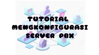 Cara Mengkonfigurasi Server PBX Menggunakan 3CXPhone,MizuPhone,MiniSIPPhone,dan Mizudroid