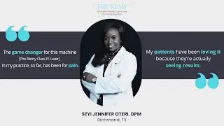 Jennifer Oteri DPM says the Remy has been a game changer in her practice for patients with pain
