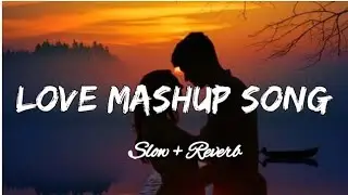 Mind Relaxing Love Lofi Songs Trending 2025 | Mind Relaxing Songs Hindi Lofi Mashup #song #trending 