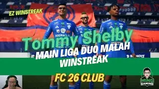 Duo PRO CLUB LEAGUE with Tommy Shelby bikin musuh PANASSS - FC 26 Ming Gaming