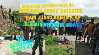 KERJA BAKTI BERSIHKAN DANAU SIDENRENG, HARI JUANG KARTIKA TNI AD, BERSAMA KODIM 1420 SIDRAP
