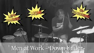 Men at Work - Down Under (Drum Cover)