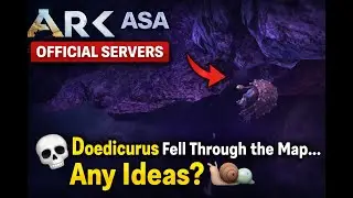 ARK ASA Official Glitch: My Doedicurus Fell Through the Map&hellip; Any Ideas? 🐌💀