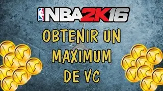 NBA 2k16 : Le meilleur moyen d'obtenir des VC !