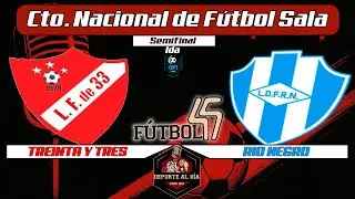 TREINTA Y TRES Vs RIO NEGRO - CTO. NAC. DE F&Uacute;TBOL SALA DE OFI