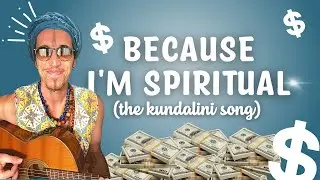 Roaman - Because I’m Spiritual (the Kundalini song)