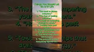 Things You Should Let Go of in Life #Moments #40s #50s #60s #70s #wisdom #life #motivation