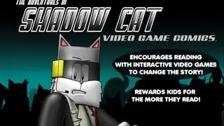 IndieGoGo Shadow Cat Video Game Comics Education Version Pitch
