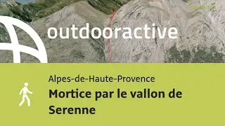 Vol 3D interactif: Mortice par le vallon de Serenne