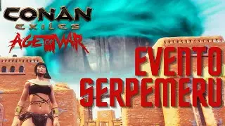 EVENTO SERPEMERU - CONAN AGE OF WAR CAP II