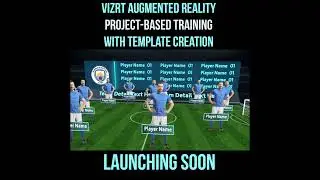 Vizrt Augmented Reality Project-Based Training with Template Creation &mdash; Launching Soon